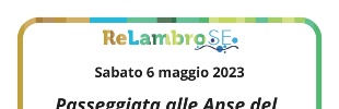 PASSEGGIATA alle anse del fiume Lambro