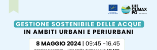 Gestione sostenibile delle acque in ambiti urbani e periurbani. Seminario per la PA a Milano – 8 maggio 2024