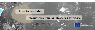 PALIMPSEST UNconfence: "Three Rivers' Tales" esplora l'acqua all'intersezione tra arte e ricerca
