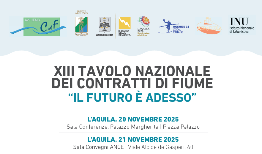 XIII Tavolo Nazionale dei Contratti di Fiume a L'Aquila – "Il Futuro è Adesso"